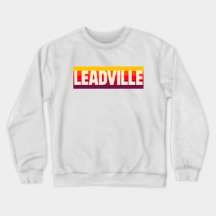 Retro Leadville Crewneck Sweatshirt